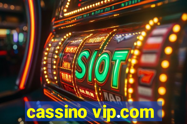 cassino vip.com